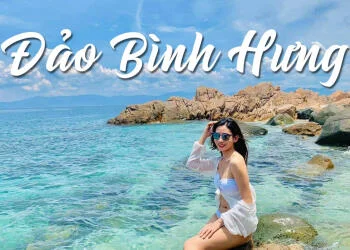 Tour du lịch đảo Bình Hưng 1 ngày 1 Đêm trọn gói giá ưu đãi