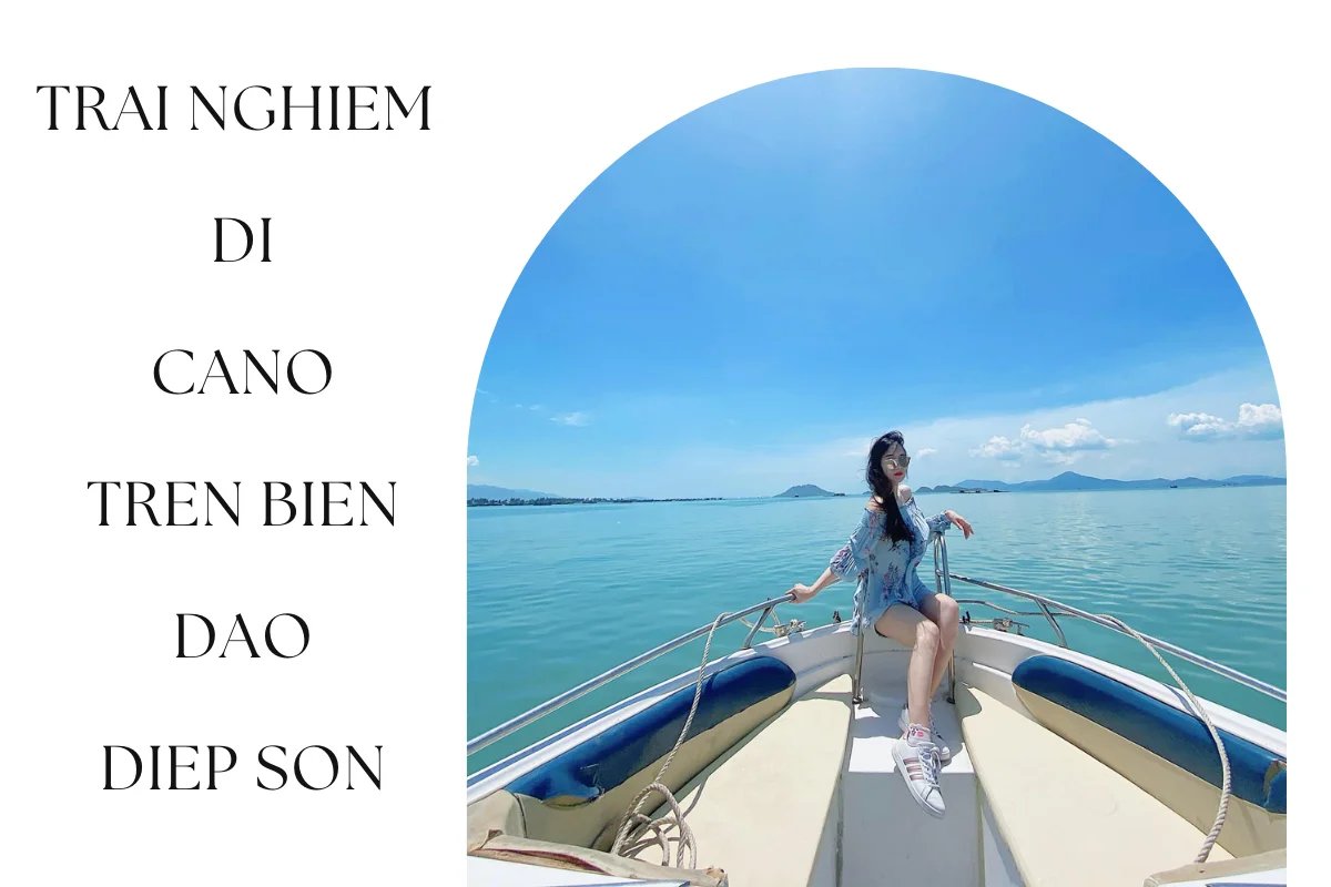 Tour Điệp Sơn Nha Trang: Lịch trình, điểm nổi bật, giá bán, kinh nghiệm du lịch & đơn vị uy tín